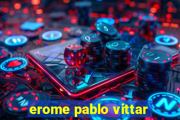 erome pablo vittar